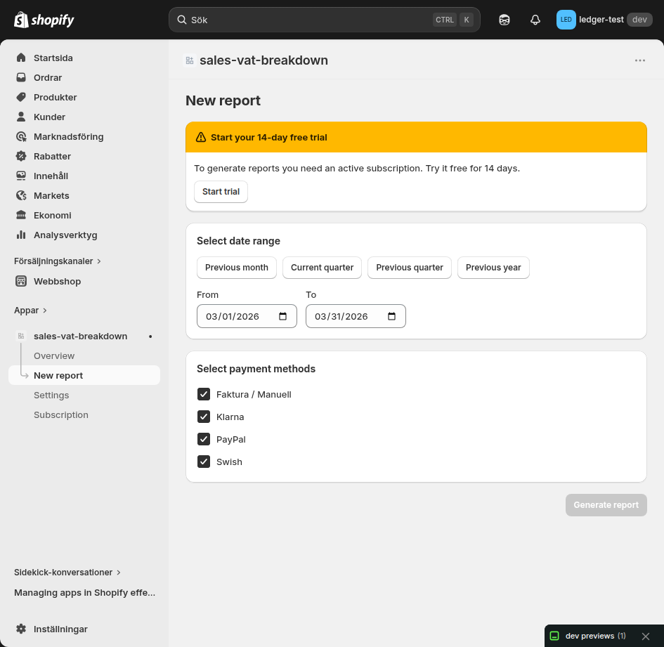 New report page inside Shopify admin — date picker and payment method selection